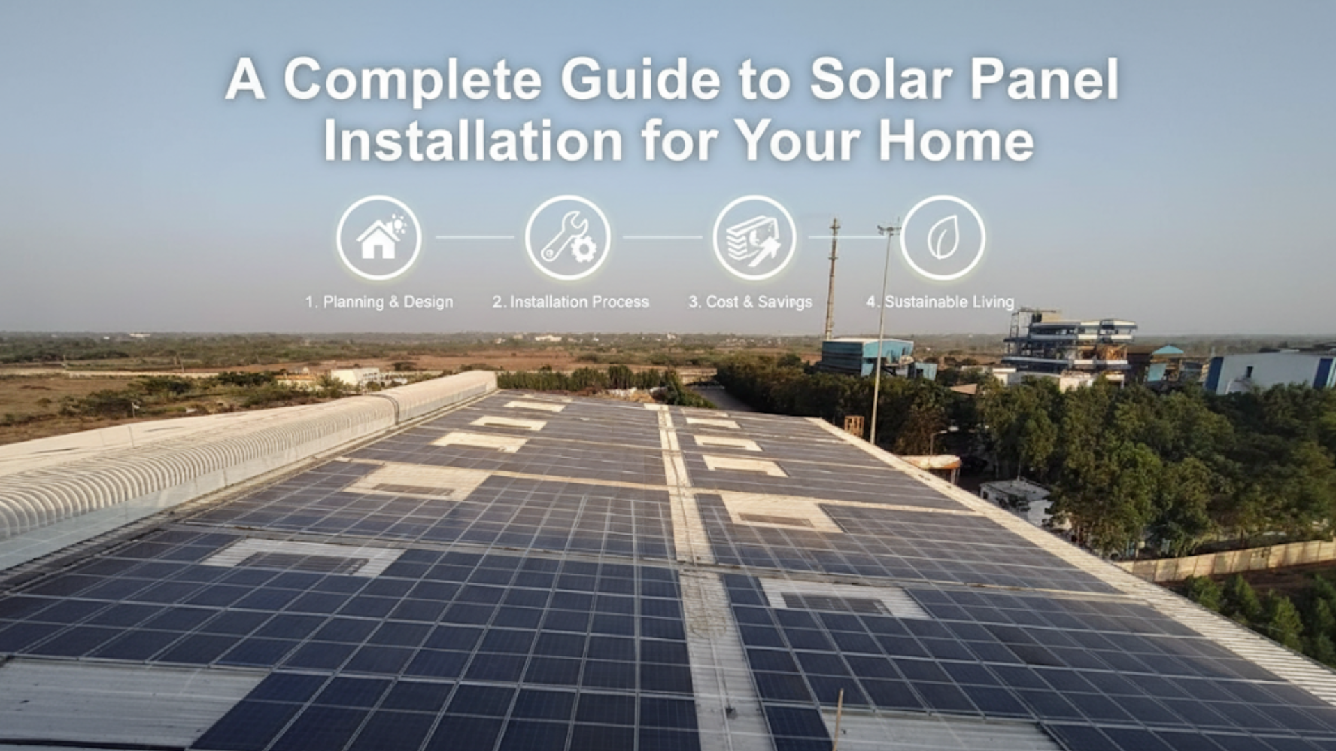A guide to solar panel installation for homes